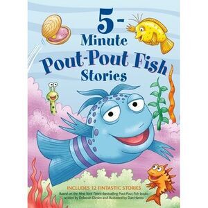 5-Minute Pout-Pout Fish Stories -- Deborah Diesen